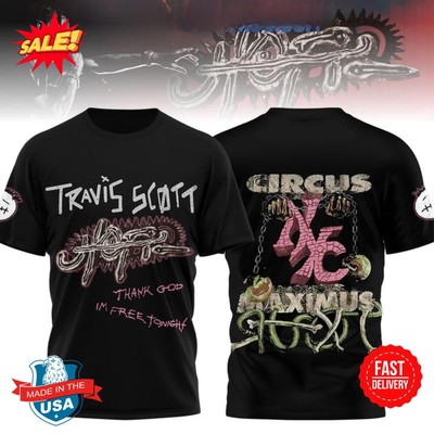 Travis Scott Thank God I m Free Tonight Circus Maximus 3D T-Shirt