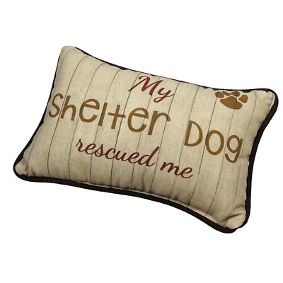 My Shelter Dog Rescued Me Touching Heartfelt Message Word Pillow