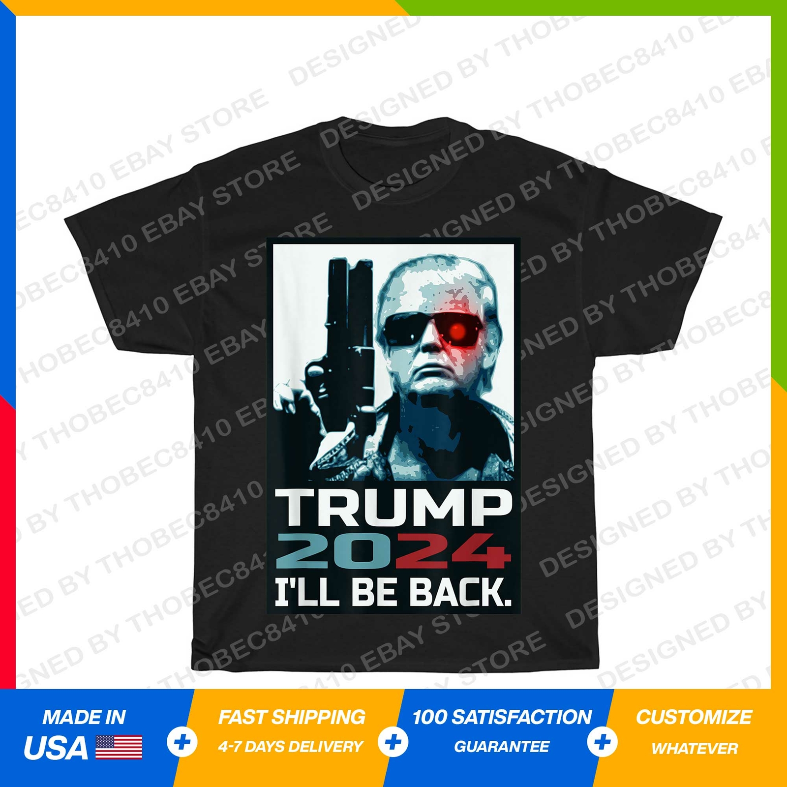 Trump 2024 | I'll Be Back | Elect Donald Trump 2024 Election T-Shirt Black S-5XL