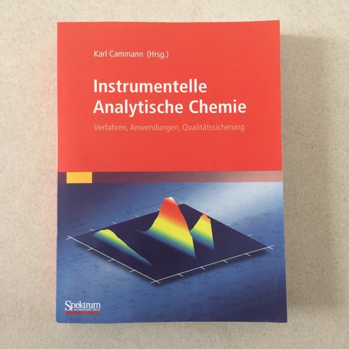 Instrumentelle Analytische Chemie von Karl Cammann/ Neuwertig