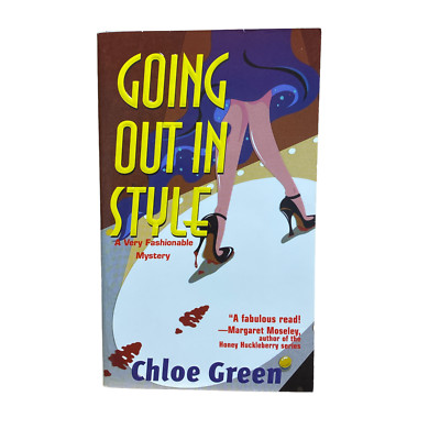 Going Out in Style by Green, Chloe paperback