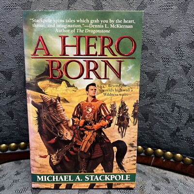 A Hero Born by Michael A. Stackpole (2016, Trade Paperback)