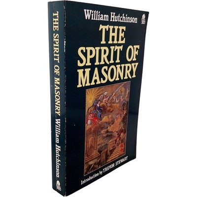 The Spirit Of Masonry William Hutchinson Masonic Book Freemasonry Edition