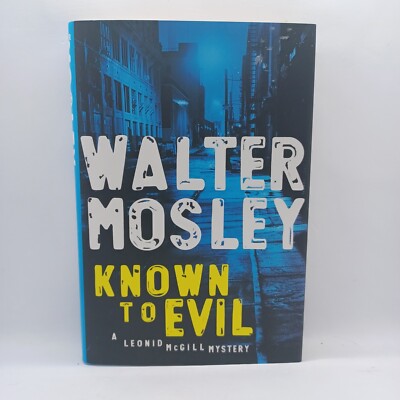 A Leonid McGill Mystery: Known to Evil by Walter Mosley (2010, Hardcover)