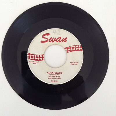 Dickie Doo and the Don'ts - Click-Clack/Did You Cry - Swan - 45 Vinyl