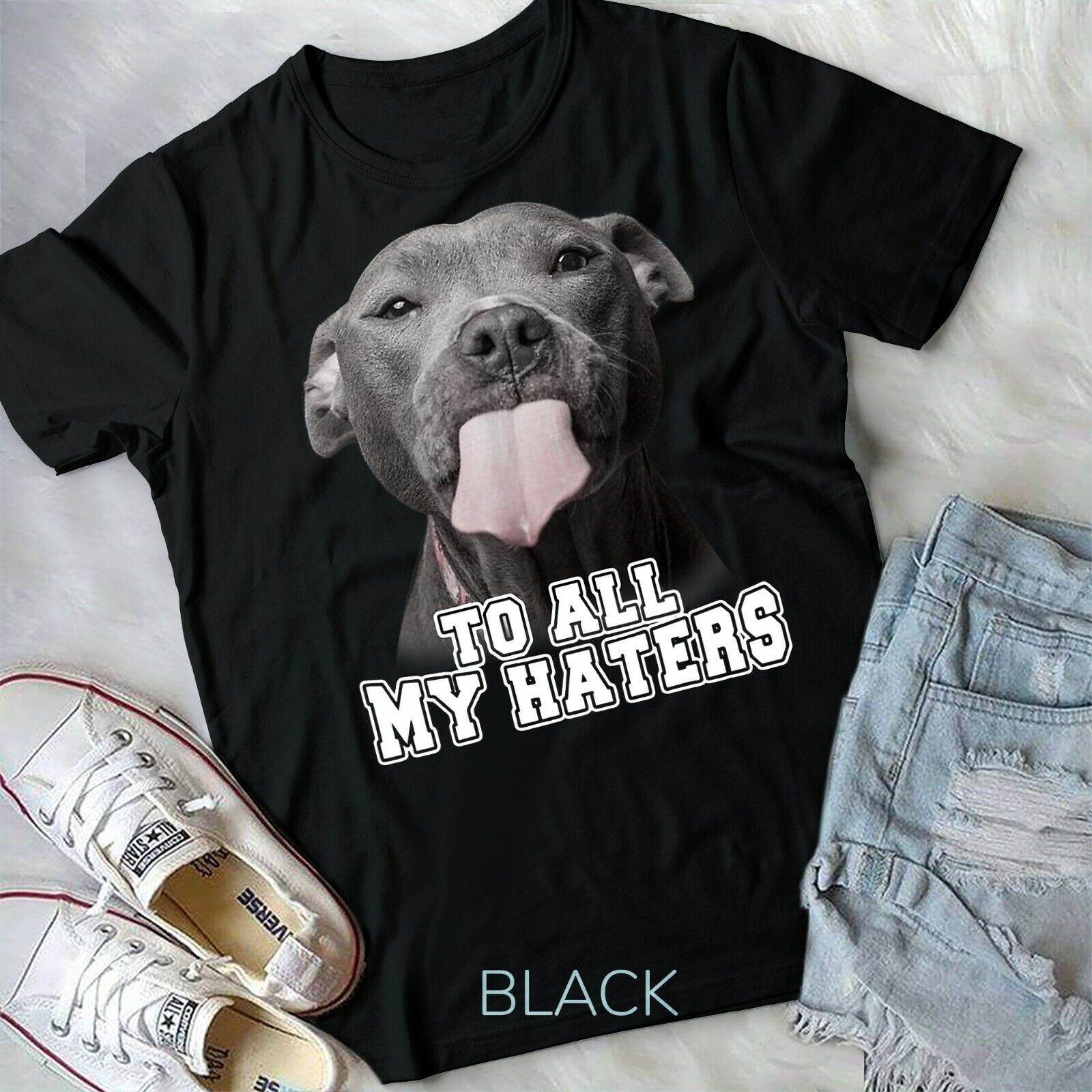 To All My Haters Pitbull Dog T-Shirt To All My Haters Pitbull Dog T-Shirt