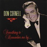 Something to Remember Me By...Don Cornel - Don Cornell