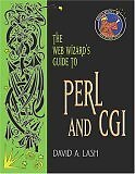 The Web Wizard's Guide to Perl and CGI