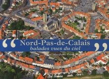 Nord-Pas-de-Calais : Balades vues du ciel von Mulli... | Buch | Zustand sehr gut