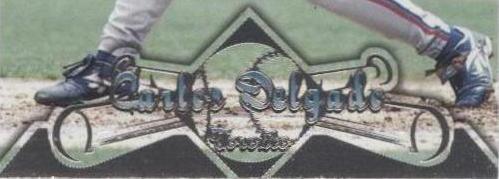 1998 Pacific Paramount - Carlos Delgado #113