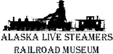 Alaska Live Steamers Railroad Museum