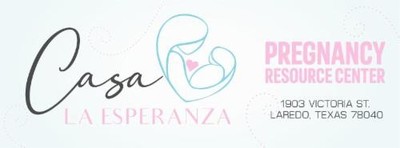 Casa La Esperanza Pregnancy Resource Center - Laredo, Texas
