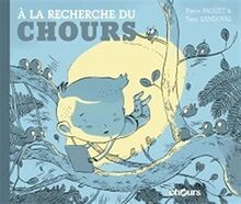 A la recherche du Chours von Paquet, Pierre | Buch | Zustand gut