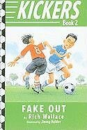 Kickers #2: Fake Out