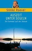 Auszeit Unter Segeln. Ein Sommer Auf Der Ostsee De Roever,... | Livre | Ã©Tat Bon