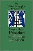 Kleine Philosophie Der Passionen. Umziehen, UmrÃ¤Umen, Umba... | Livre | Ã©Tat Bon