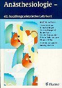 Anästhesiologie, ein handlungsorientiertes Lehrbuch von ... | Buch | Zustand gut