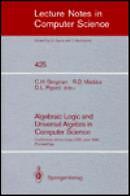 Algebraic Logic And Universal Algebra In Computer Science: Conference, Ames...