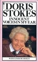 Innocent Voices in My Ear-Doris Stokes