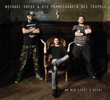 An Mir Liegts Nicht von Michael Krebs, die Pommesgabeln d... | CD | Zustand gut