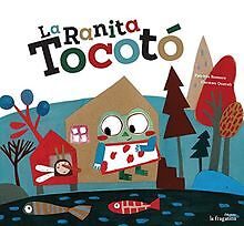 La ranita Tocotó von Patricia Romero | Buch | Zustand gut