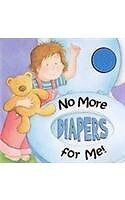 No More Diapers for Me!