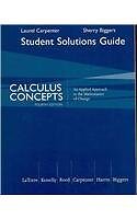 CALCULUS CONCEPTS STUDENT SOLUTIONS MANUAL By Latorre **BRAND NEW**