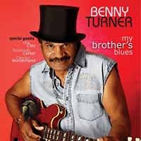 BENNY TURNER MY BROTHERS BLUES LP New 0888295637848