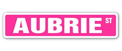 AUBRIE Street Sign Childrens Name Room Metal Sign Decal