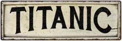 TITANIC Farmhouse Style Wood Look Sign Gift   Metal Decor 106180028285