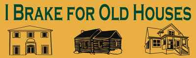 10'' x 3'' I Brake for Old Houses Yellow Warning Caution Bumper Sticker 