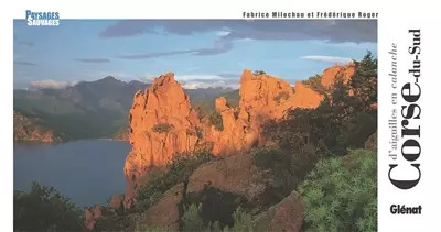 D'Aiguilles En Lagons En Corse Du Sud, FrÃ©DÃ©Rique Roger Et Fabrice Milochau