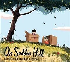 On Sudden Hill, Paperback by Sarah, Linda; Davies, Benji (ILT), Brand New, Fr...