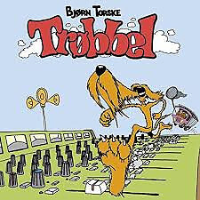 Trobbel, Bjorn Torske