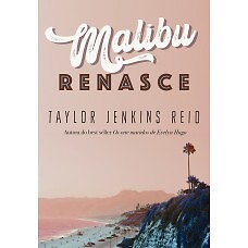 Malibu renasce Taylor Jenkins Reid in Portuguese