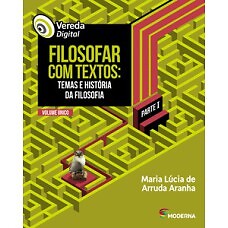 Vereda digital - Filosofar com textos Aranha Arruda in Portuguese