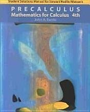 Student Solutions Manual for Precalculus: Mathematics for Calculus, 4th