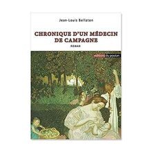 Chronique dun Medecin de Campagne von Jean-Louis B... | Buch | Zustand sehr gut