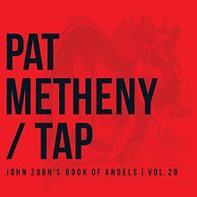 Image Tap:John Zorn's Book of Angels Vol.20 de Metheny,Pat | CD | d'occasion Image Tap:John Zorn's Book of Angels Vol.20 de Metheny,Pat | CD | d'occasion