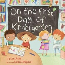 On the First Day of Kindergarten: A Kindergarten Re... | Buch | Zustand sehr gut