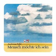 Mensch möchte ich sein von Andreas Pohl | Buch | Zustand sehr gut