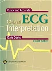 Quick And Accurate 12-Lead ECG Interpretation
