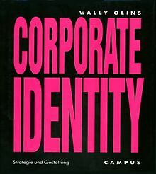 Corporate Identity: Strategie und Gestaltung von Olins, ... | Buch | Zustand gut