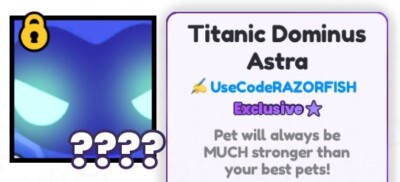 Signed Titanic Dominus Astra pet simulator 99 titanic