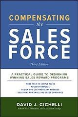 Compensating the Sales Force : A Practical Guide to Designing Winning Sales R...