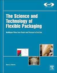 The Science and Technology of Flexible Packaging Morris Hardback William Andrew