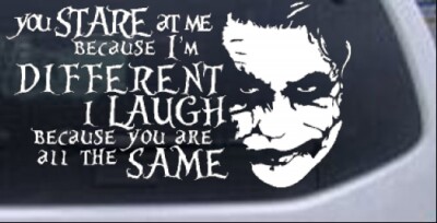 Joker Im Different You Are The Same Car Truck Window Decal Sticker 8X4.3