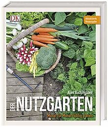 Der Nutzgarten: Monat für Monat richtig planen von ... | Buch | Zustand sehr gut