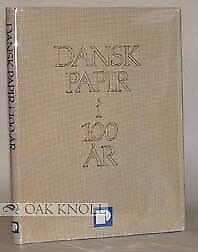 DANSKI PAPIR I 100 ÄR 1889-1989