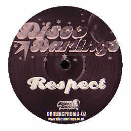 Disco Darlings - Respect - UK Promo 12'' Vinyl - 2005 - Darling